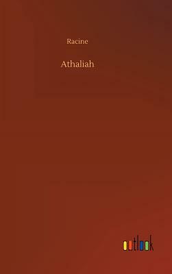 Athaliah by Jean Racine