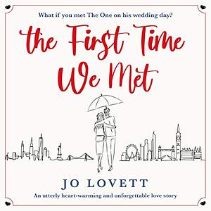 The First Time We Met by Jo Lovett