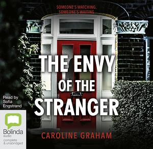 The Envy Of The Stranger by Caroline Graham