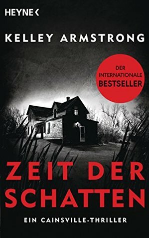 Zeit der Schatten by Kelley Armstrong