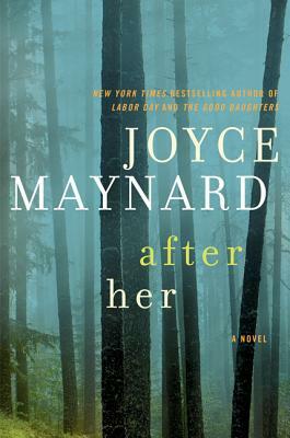 After Her by Joyce Maynard