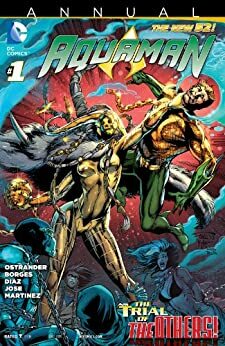 Aquaman (2011-) Annual #1 by John Ostrander