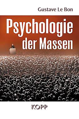 Psychologie der Massen by Gustave Le Bon