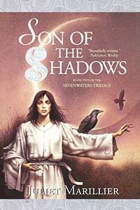 Son of the Shadows by Juliet Marillier