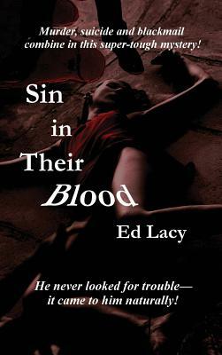 Sin in Their Blood by Ed Lacy