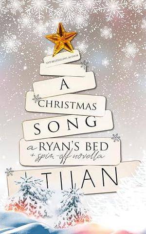 A Christmas Song: a Ryan's Bed holiday novella by Tijan, Tijan