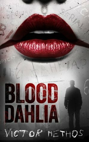 Blood Dahlia by Victor Methos