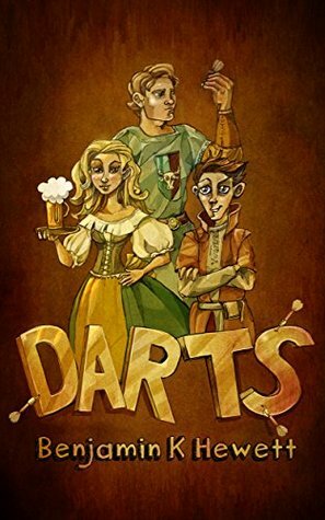 Darts by Benjamin K. Hewett