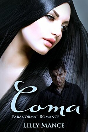 Coma by Lilly Mance