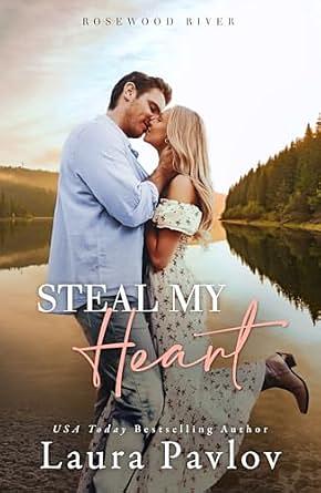 Steal My Heart by Laura Pavlov