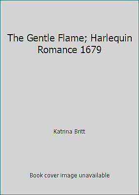 The Gentle Flame by Lilian Warren, Katrina Britt