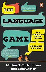 The Language Game by Nick Chater, Morten H. Christiansen