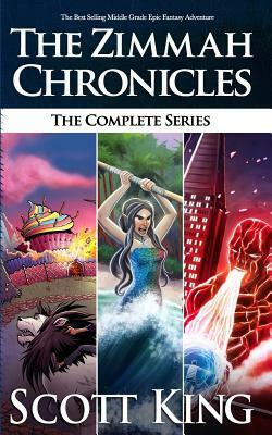The Zimmah Chronicles: The Complete Series by Scott King
