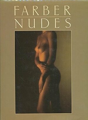 Farber's Nudes by Robert Farber