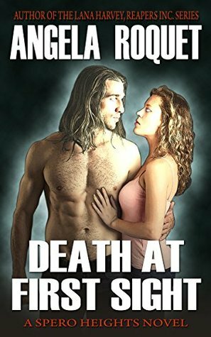 Death at First Sight by Angela Roquet