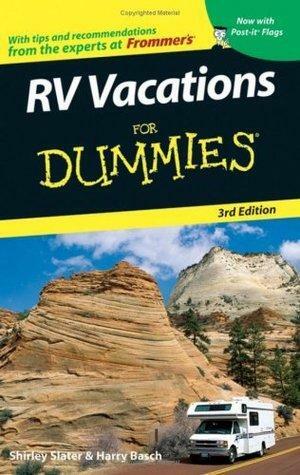 RV Vacations For Dummies by Shirley Slater, Harry Basch