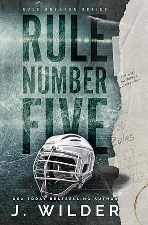 Rule Number Five by Jessa Wilder, Jessa Wilder