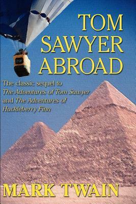 Tom Sawyer Abroad by Mark Twain