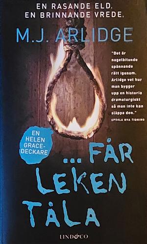 Får leken tåla by M.J. Arlidge