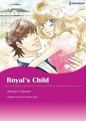 Royal's Child by Motoyo Fujiwara, Sharon Sala