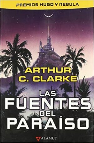 Las fuentes del paraíso by Arthur C. Clarke