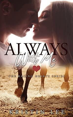 Always With Me by Kristin Lee