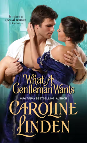 What A Gentleman Wants by Caroline Linden