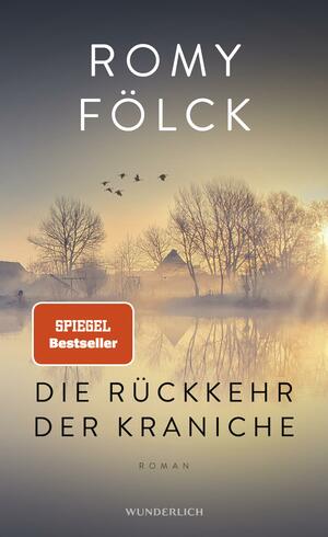 Die Rückkehr der Kraniche by Romy Fölck