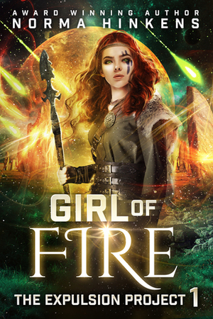 Girl of Fire by Norma Hinkens