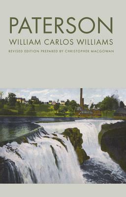 Paterson by Christopher MacGowan, William Carlos Williams