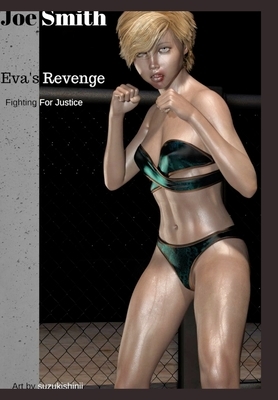 Eva's Revenge by Joe Smith