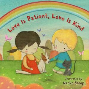 Love Is Patient, Love Is Kind by 