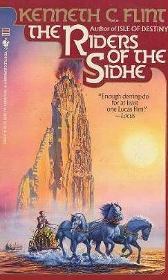 The Riders of the Sidhe by Kenneth C. Flint
