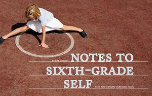 Note to Sixth-Grade Self by Julie Orringer