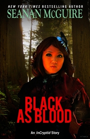Black as Blood by Seanan McGuire