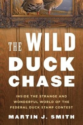 The Wild Duck Chase by Martin J. Smith