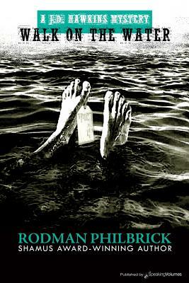 Walk on the Water by Rodman Philbrick