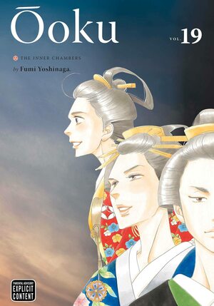 Ôoku: The Inner Chambers, Vol. 19 by Fumi Yoshinaga