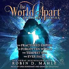 The World Apart Completed Series by Robin D. Mahle