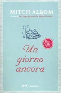 Un giorno ancora by Mitch Albom