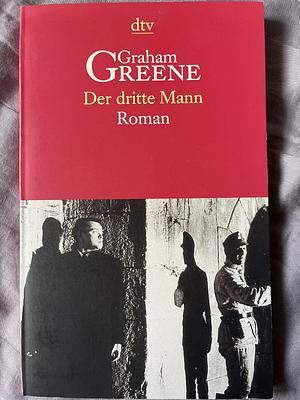 Der dritte Mann by Graham Greene