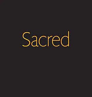 Sacred: Books of the Three Faiths : Judaism, Christianity, Islam by Everett Fox, F. E. Peters, Karen Armstrong, John Reeve