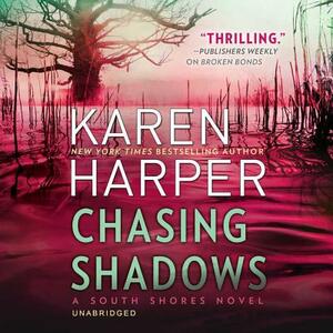 Chasing Shadows by Karen Harper