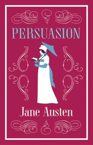 Persuasion  by Jane Austen