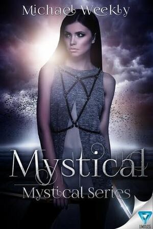 Mystical by Valerie Weekly