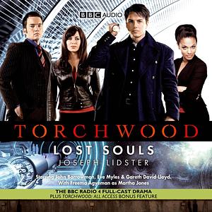 Torchwood: Lost Souls by Joseph Lidster