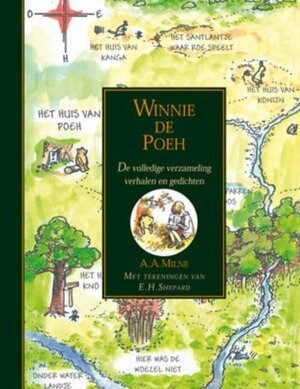 Winnie de Poeh: De volledige verzameling verhalen en gedichten by A.A. Milne