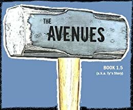 The Avenues by Sheralyn Pratt