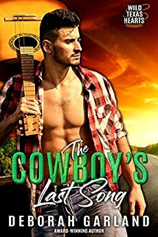 The Cowboy's Last Song by Deborah Garland