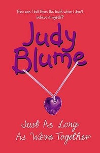 Just as Long as We're Together by Judy Blume